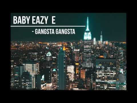 Baby Eazy E   Gangsta Gangsta Dr  Fresh Remix  (Bass Music Tbilisi)